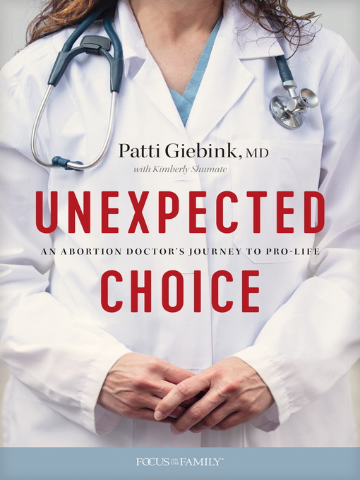 Title details for Unexpected Choice by Patti Giebink, MD - Available